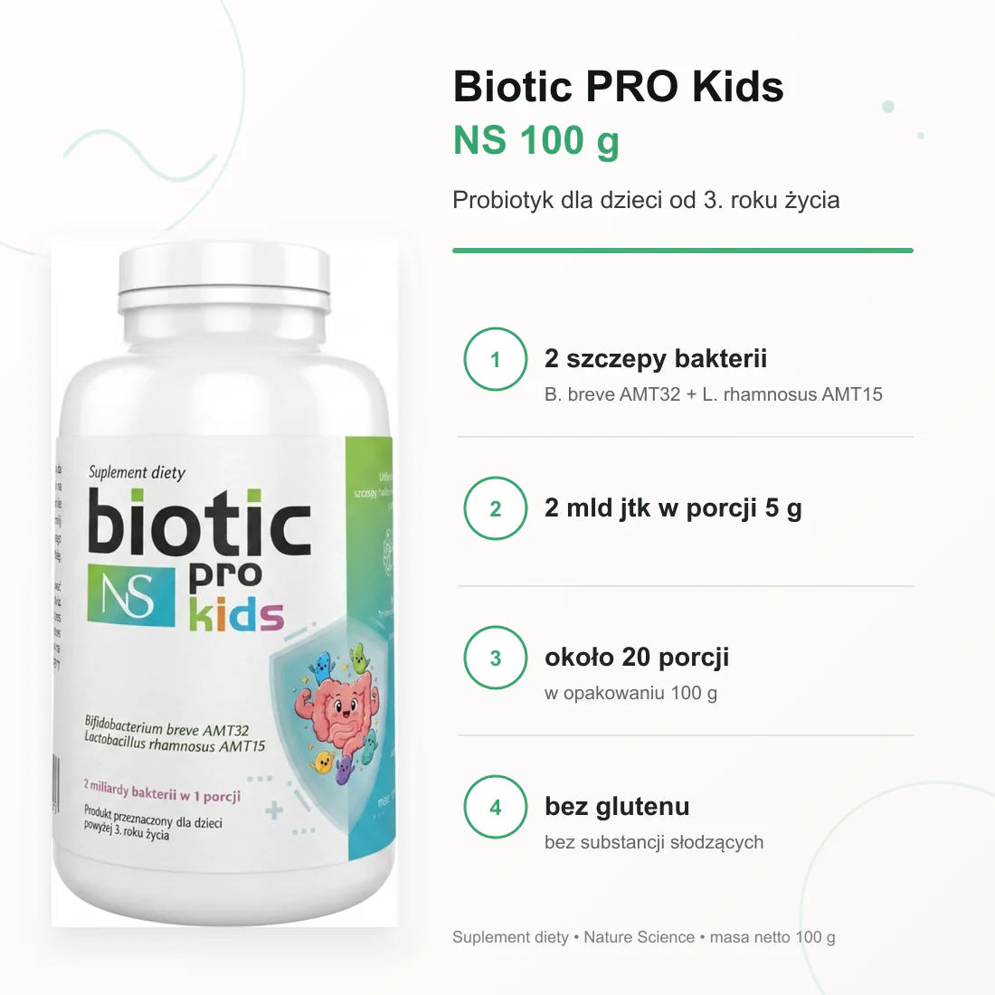 Biotic PRO Kids NS 100 g – dla dzieci od 3 lat, 2 szczepy bakterii, 2 mld jtk w porcji, bez glutenu i substancji słodzących